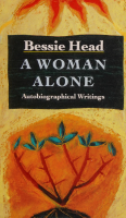 Copy_of_Bessie_Head_A_Woman_Alone_Autobiographical_Writings.pdf